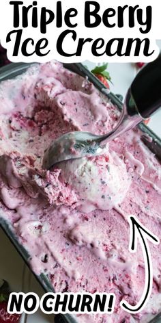 a scoop of triple berry ice cream in a pan with the words no churn on it