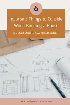 a house with the title 6 important things to consider when building a house