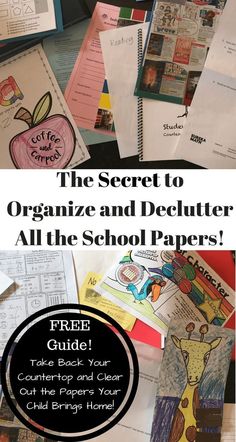 the secret to organize and declutter all the school papers