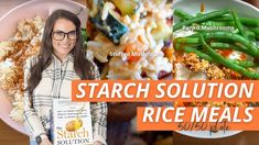 a woman standing in front of a plate of food with the words starch solution rice meals