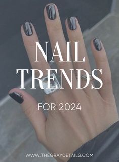 2024 Nail Trends Oyster Nails, Grey Nail Art, Grey Nail Polish, Sheer Nails, New Nail Trends, Velvet Nails, Nagellack Trends, Nail Color Trends, Chrome Nail