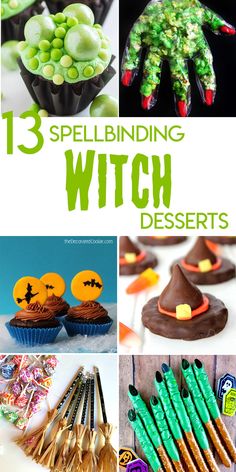 halloween desserts and treats with the words, 13 spellbining witch desserts