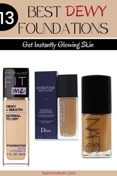 13 Best Dewy Foundations For Instant Glow. Looking for best foundations in makeup products that adds luminous to the lustreless skin then check out best dewy foundations that amps up the skin glow and provide instant hydration. From best dewy foundations drugstore to high end this list covers everything. Also they are ideal from dry skin to all skin types. Have a dewy makeup look and dewy skin with these glow foundations. #bestdewyfoundations #dewy #dewyskin Flawless Foundation Application, Contouring Techniques