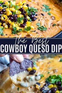 the best cowboy quesadilla dip recipe with black beans, corn and tortilla chips