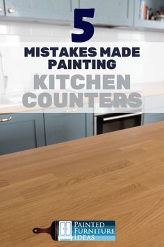 a kitchen counter top with the words 5 ways to make painting kitchen counters