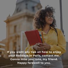 a woman in yellow shirt holding a red folder and looking up at the sky with text that reads, if you want any tips on how to enjoy your holidays in paris, contact me