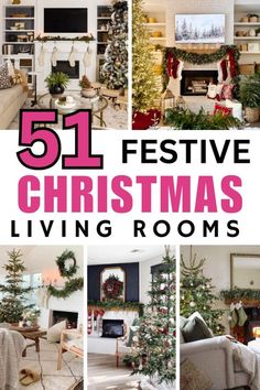 christmas living room decorations with text overlay that reads 51 festive christmas living rooms