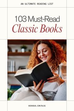 a woman reading a book with the title 103 must - read classic books on it