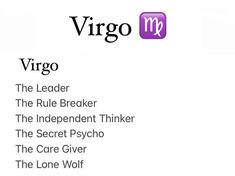 virgo the leader the rolebreaker the independent thinker the secret psychic the care giver the lone wolf