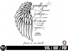 an angel wing with the words god loves and goodbyes in black ink on white paper