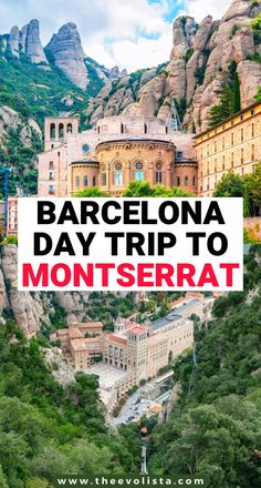 barcelona day trip to montserrat with text overlay