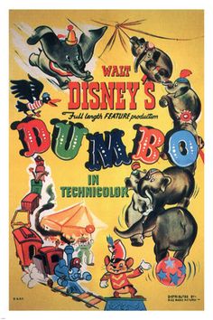 the poster for walt's dumbo in technicolor, featuring various cartoon characters