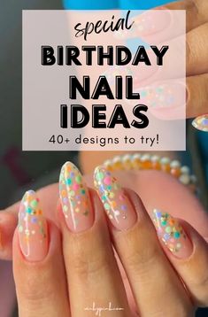 This post has 40 Special Birthday Nail Ideas. Birthdays are one of the most important days of the year so why not celebrate another year of life with a fun and unique manicure? Whether you prefer classic chic colors or bold designs, there are plenty of options to choose from when it comes to birthday nails. This post has 40 Special Birthday Nail Ideas. Birthdays are one of the most important days of the year so why not celebrate another year of l Birthday Almond Nails Ideas, Nail Ideas For Women Over 40, Festival Of The Arts Nails, Birthday Nails Oval Shape, Nails Bday Ideas, Princess Nail Ideas, 40 Birthday Nail Designs, Nail Designs Fun Unique, September Birthday Nail Ideas