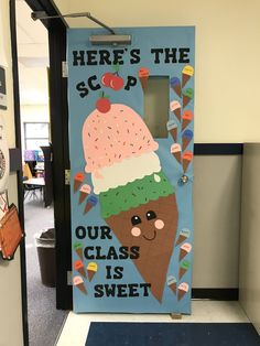 an ice cream themed classroom door decorated with the words here's the scoop our class is sweet