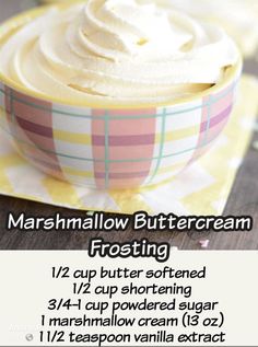 an advertisement for marshmallow buttercream frosting on a yellow and white checkered plate