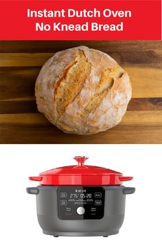 an instant dutch oven with no knead bread in it and the words instant dutch oven on