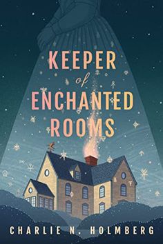 a book cover for keeper of enchanted rooms