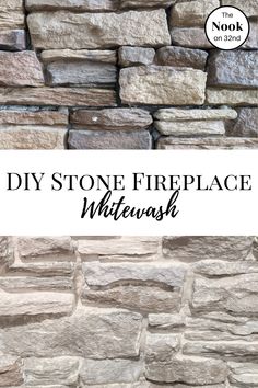 a stone fireplace with the words diy stone fireplace whitewash on top and bottom