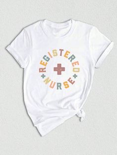 Introducing our Funny Nurse Shirt, a perfect blend of humor and style that celebrates the hardworking and dedicated spirit of nurses everywhere. This Registered Nurse Shirt is designed for those who spend their days caring for others and deserve a little laughter in return. Whether you're looking to celebrate Nurse Day or simply want to add a touch of fun to your daily wear, this tee is a must-have. Our Nurse Day Shirt is ideal for those special occasions when nurses are honored for their incred White Letter Print T-shirt For Nursing, White Nursing T-shirt With Letter Print, White Casual Nursing Shirt, White Relaxed Fit T-shirt For Nursing, White Relaxed Fit Nursing T-shirt, White Cotton Nursing Shirt, White Short Sleeve Nursing Shirt, Cotton Graphic Print Nursing Shirt, Pre-shrunk Crew Neck Nursing Shirt