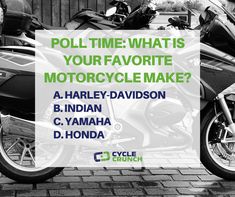 Poll time: What is your favorite motorcycle make? #CycleCrunch #Motorcycle #Biker #motorbike #motorsport #HarleyDavidson #Harley #Indian #Yamaha #Honda #BikerQuote #BikerLife Motorsport