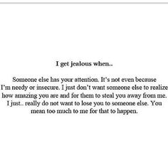 a poem written in black and white with the words i get glorious when someone elses your attention it's not even because