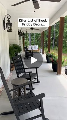 a porch with rocking chairs and a sign that says killer list of black friday specials