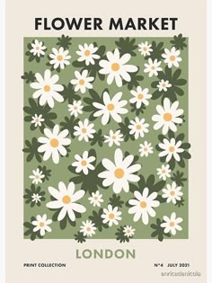 the london flower market poster with white daisies and green leaves on a light green background