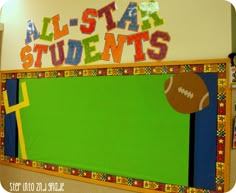 a bulletin board with the words all - star students written on it and a football