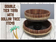 two wooden trays sitting on top of each other with text overlay that reads double tier tray with dollar tree items