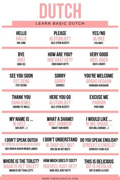 a pink and white poster with words that say dutch, learn basic dutch or english