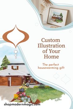 an advertisement for a house with the words, custom illustration of your home on it