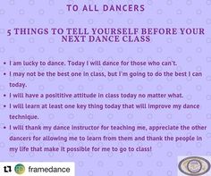 a sign that says to all dancers 5 things to tell yourself before your next dance class