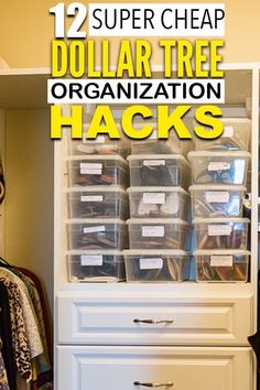 an organized closet with plastic bins and clothes on the bottom shelf, labeled dollar tree organization hacks