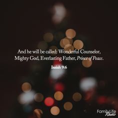 a christmas tree with the words and he will be called wonderful, mighty god, everlasting father, peace of peace