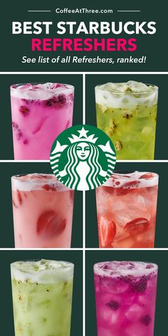 four different types of drinks with the words best starbucks's refreshers on them