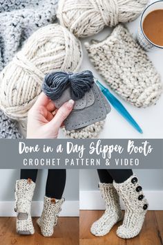 crochet slipper boots with text overlay that reads, done in a day slipper boots crochet pattern and video