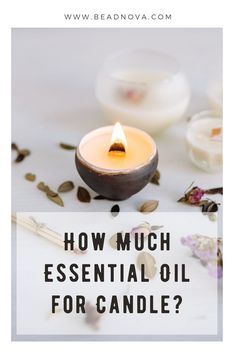 how much essential oil for candles?