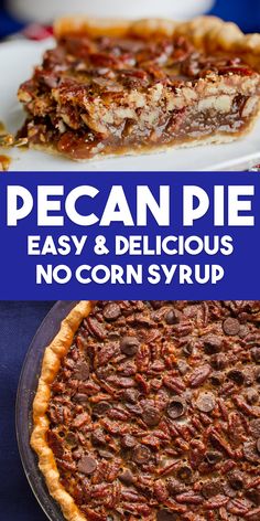 pecan pie easy and delicious no corn syrup