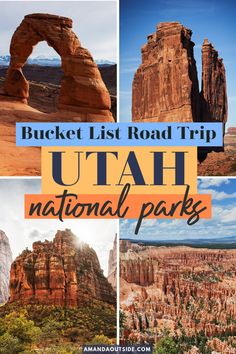 the utah national park with text overlay that reads bucket list road trip utah national parks