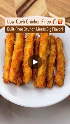 low - carb chicken fries on a plate with the caption, gutt - free crunch melts big flavor