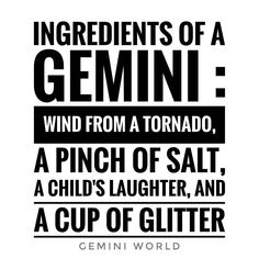 an advertisement with the words ingredients of a gemini