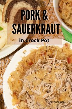 pork and sauerkraut in crock pot on a white plate with bread