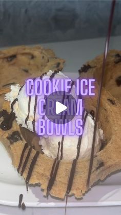 a cookie ice cream bowl with chocolate drizzles on it and the words cookie ice cream bowls