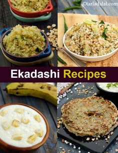 several different pictures of food including pancakes, rice and other foods with the words ekadasi recipes