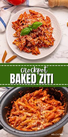 the recipe for baked zitti is shown in two different pictures, one with tomato sauce and another with basil leaves