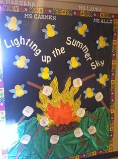 a bulletin board with the words, lighting up the summer sky and fire on it