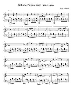 sheet music with the words schubert's serenade piano solo