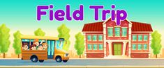 a yellow school bus driving past a tall building with the words field trip on it