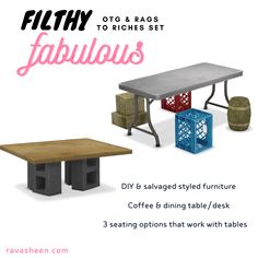 the table and chairs are shown with text that reads, filthy to rags fabulously