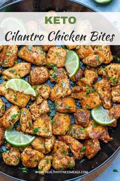 keto chicken bites in a skillet with limes and cilantro